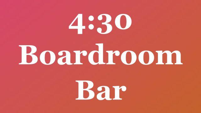 4:30 Boardroom Bar — Fort Lauderdale