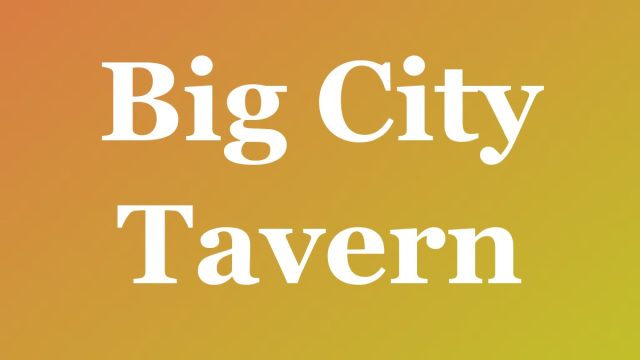 Big City Tavern — Fort Lauderdale