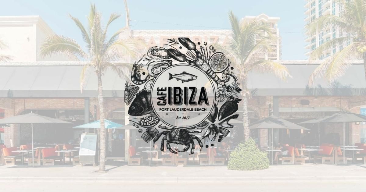 Cafe Ibiza — Fort Lauderdale