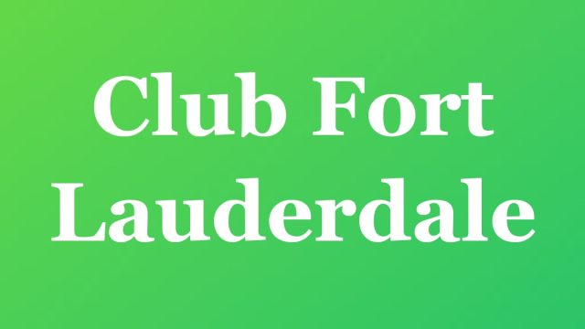 Club Fort Lauderdale — Fort Lauderdale
