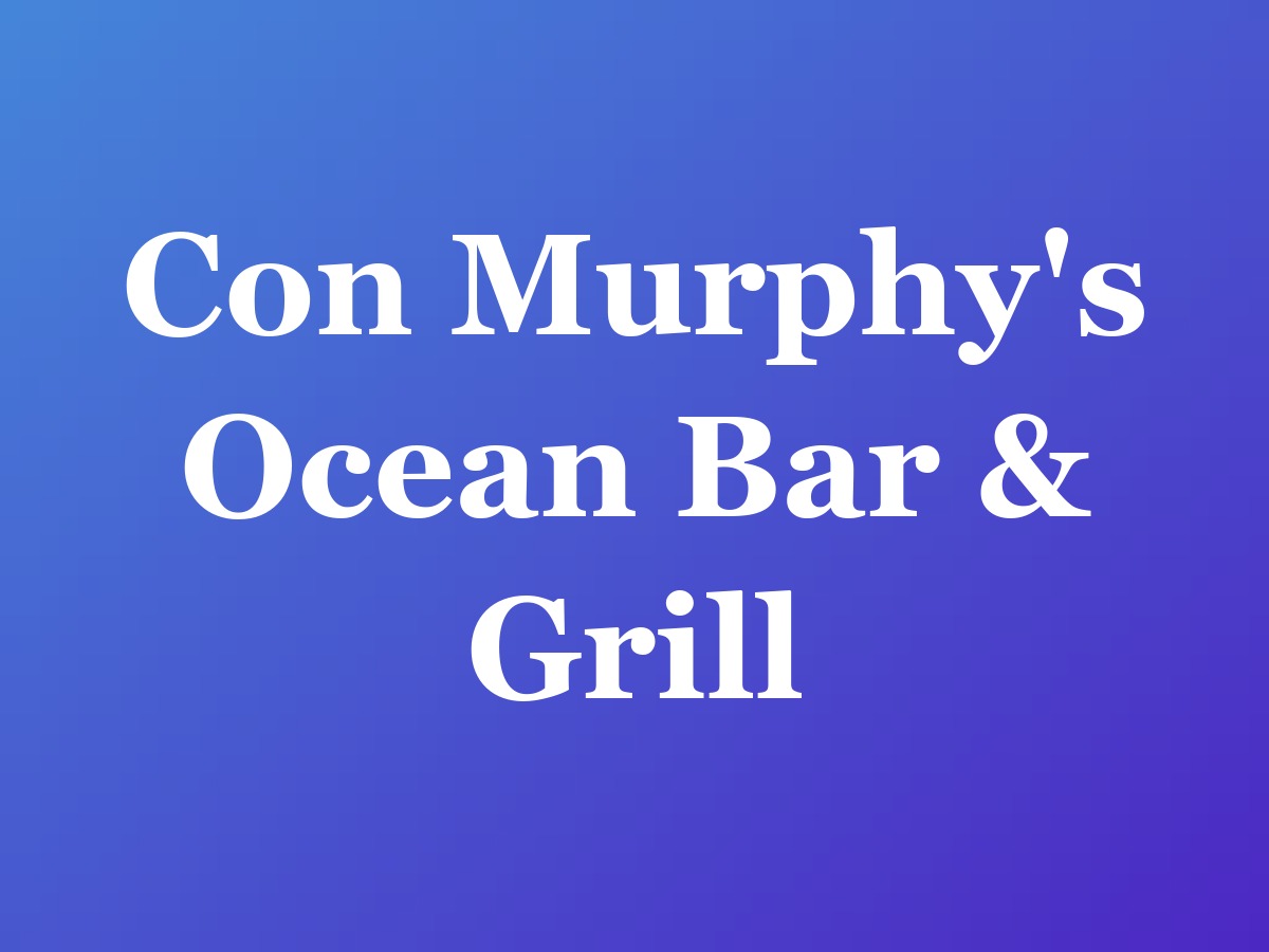 Con Murphy's Ocean Bar & Grill