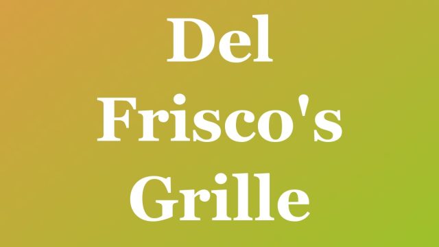 Del Frisco's Grille — Fort Lauderdale