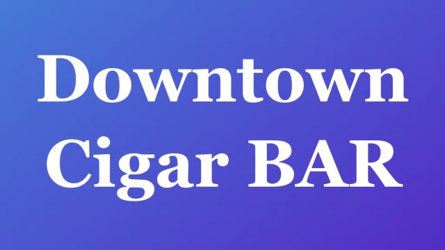 Downtown Cigar BAR — Fort Lauderdale