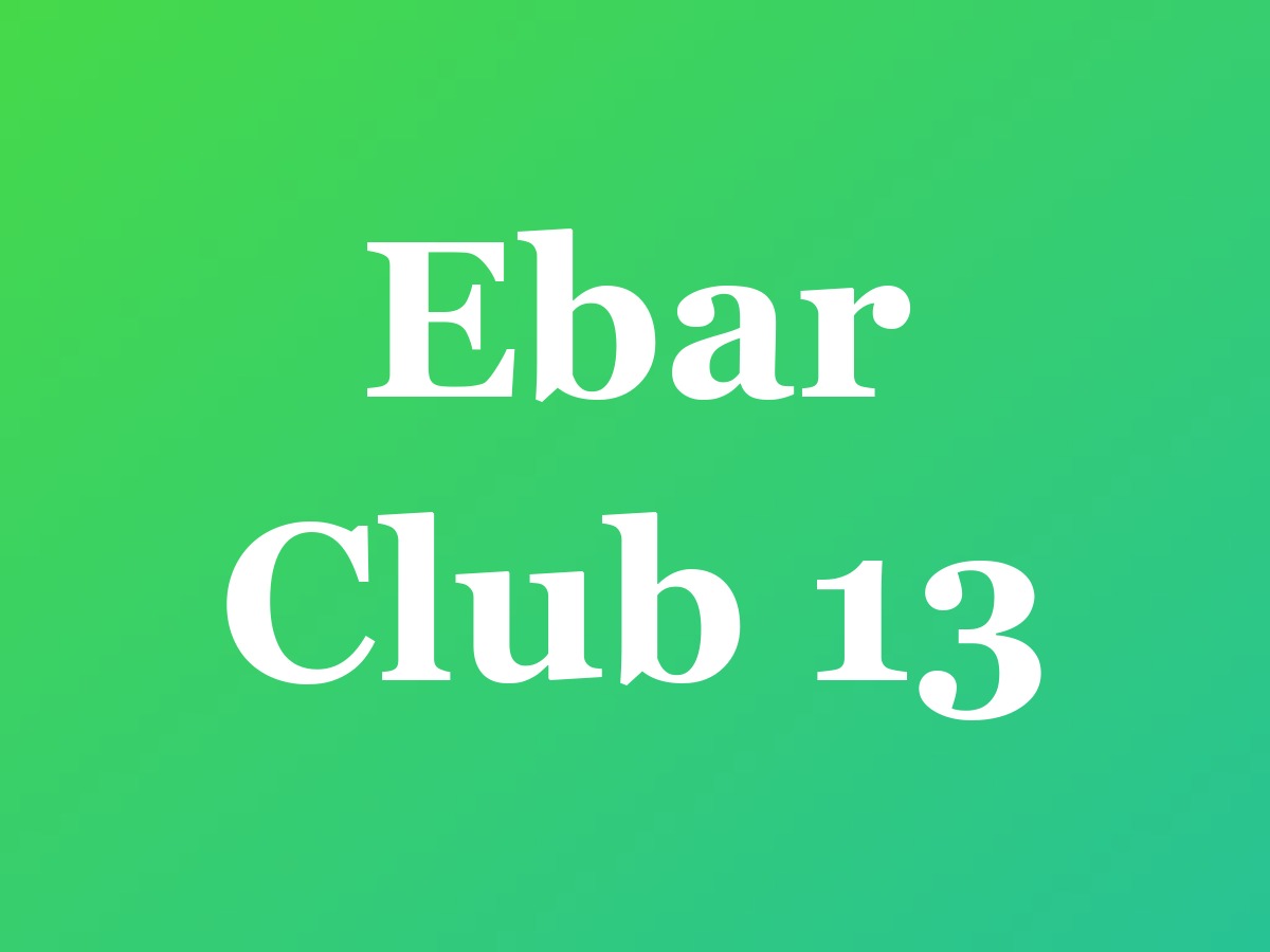 Ebar Club 13