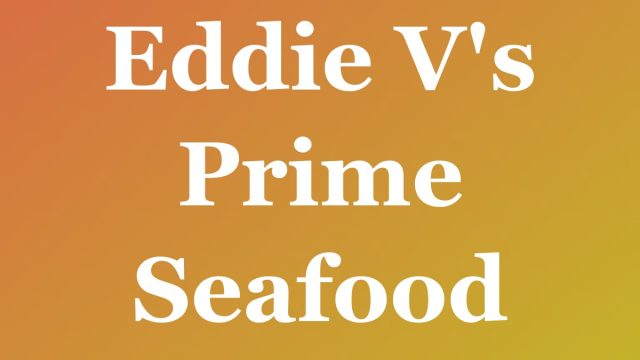 Eddie V's Prime Seafood — Fort Lauderdale
