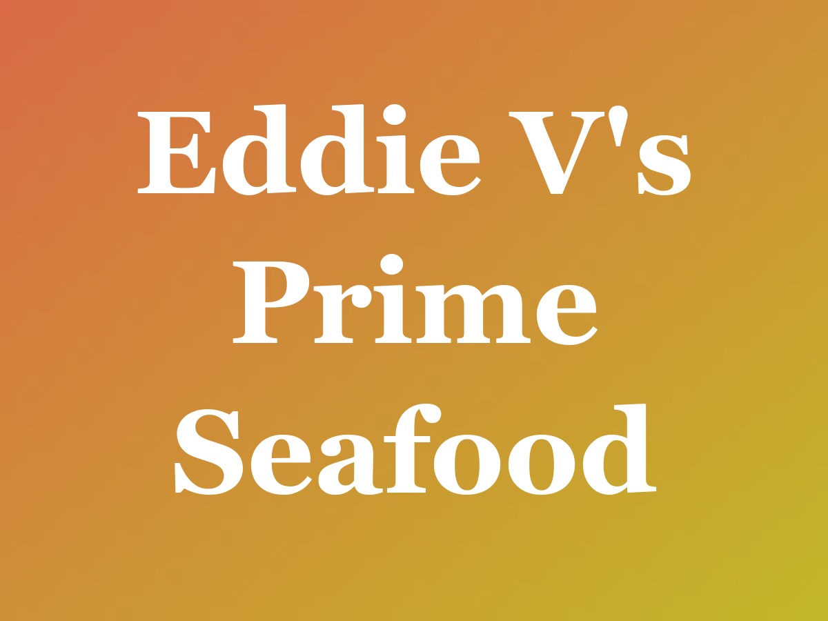 Eddie V's Prime Seafood