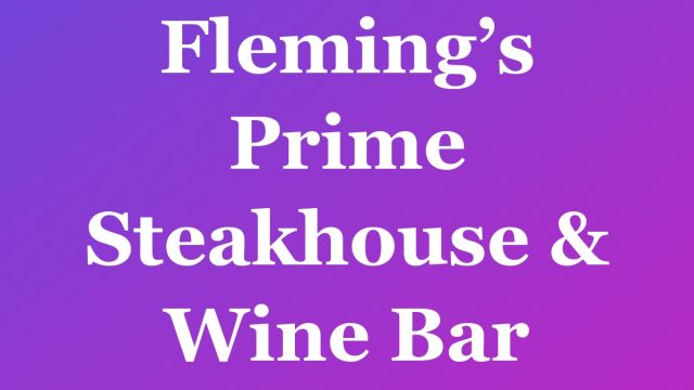 Fleming’s Prime Steakhouse & Wine Bar — Fort Lauderdale