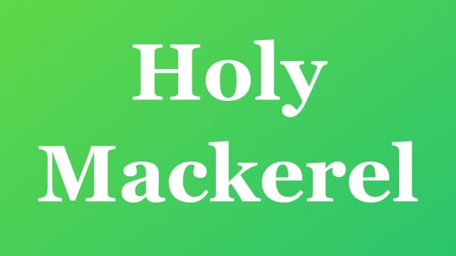 Holy Mackerel — Fort Lauderdale
