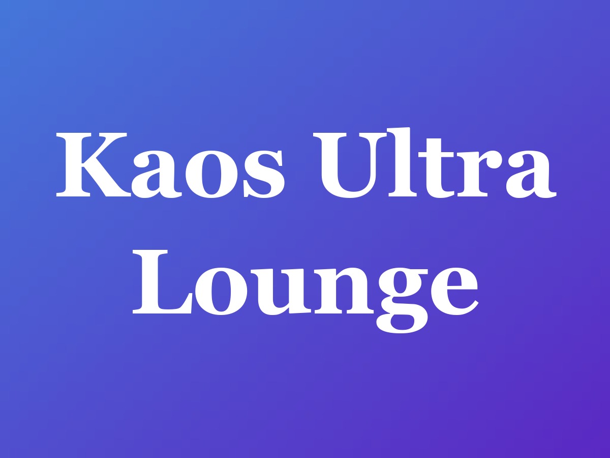 Kaos Ultra Lounge