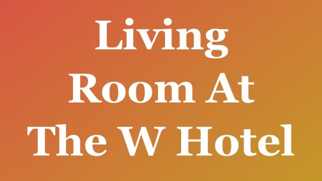 Living Room At The W Hotel — Fort Lauderdale