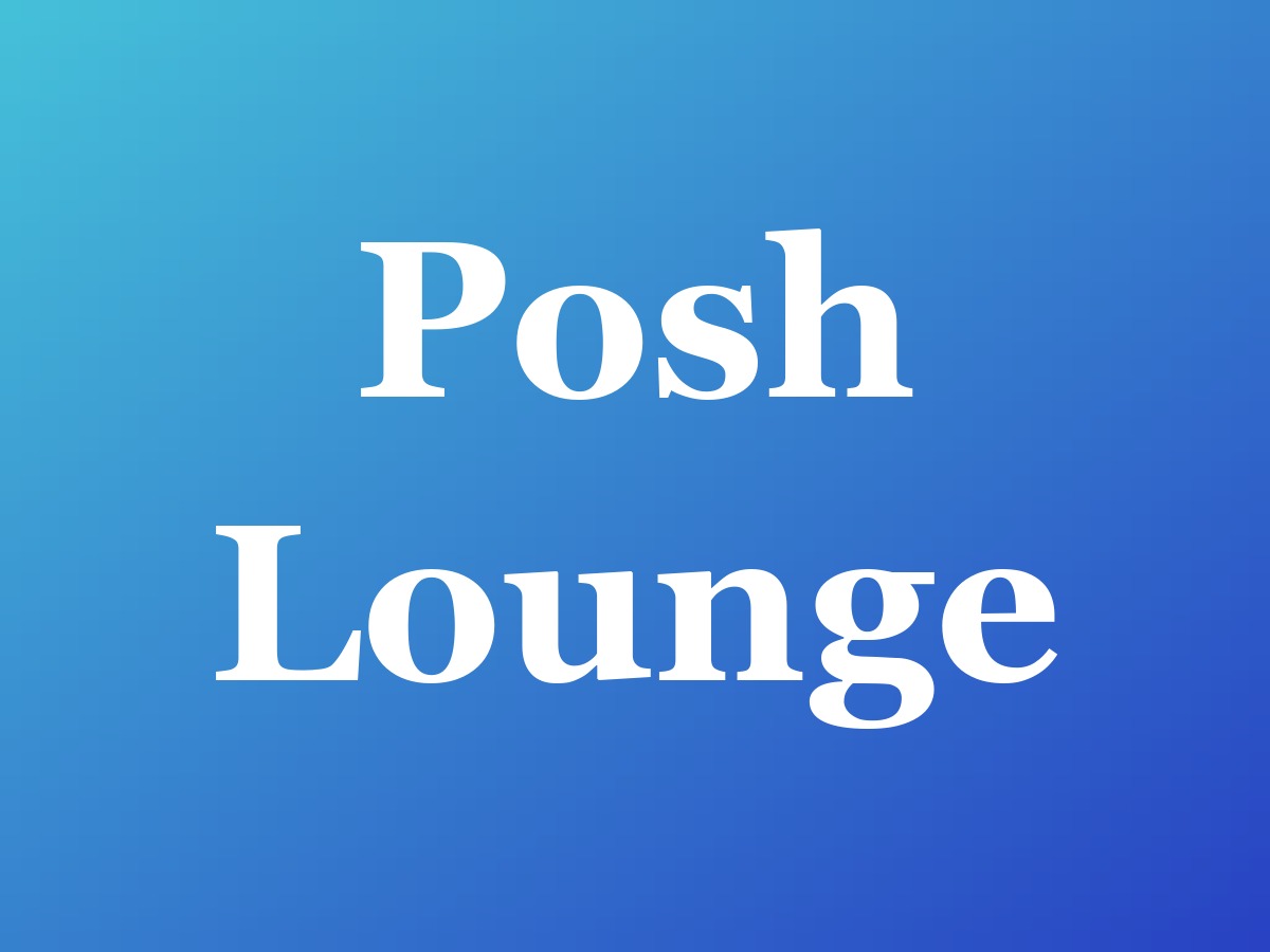 Posh Lounge
