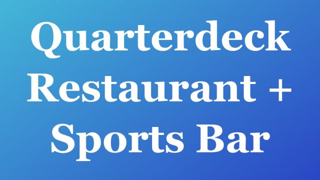 Quarterdeck Restaurant + Sports Bar — Fort Lauderdale