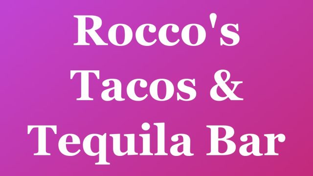 Rocco's Tacos & Tequila Bar — Fort Lauderdale