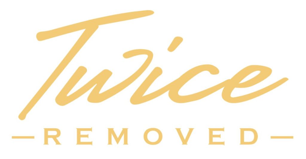 Twice Removed — Fort Lauderdale