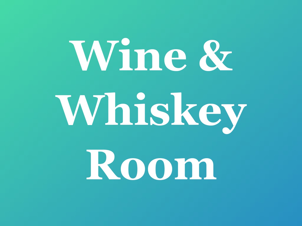 Wine & Whiskey Room